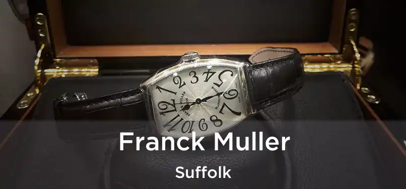 Franck Muller Suffolk