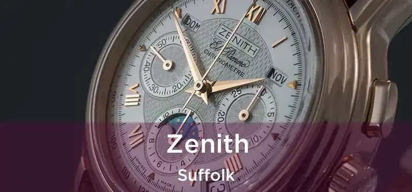 Zenith Suffolk